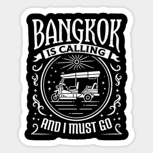 Bangkok Is Calling Tuk Tuk Sticker